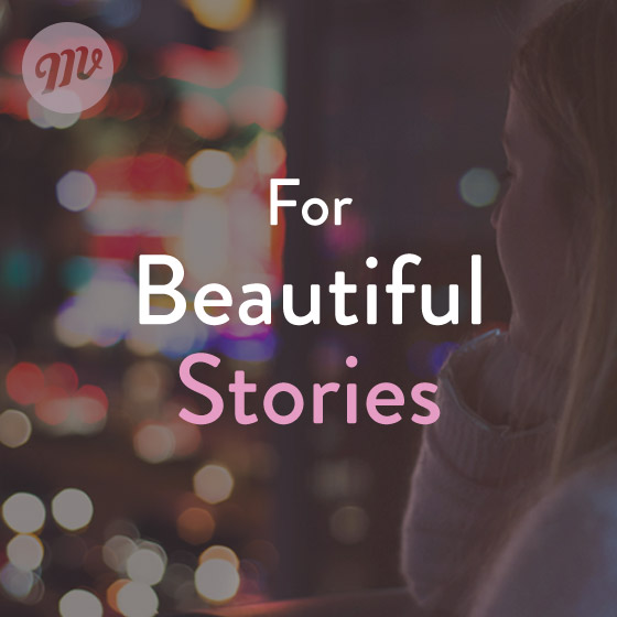 For Beautiful Stories